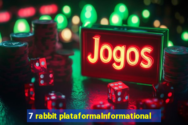 7 rabbit plataformaInformational