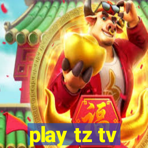 play tz tv