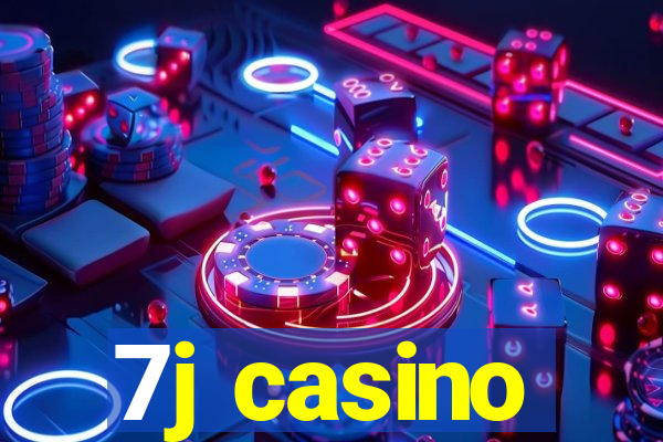 7j casino