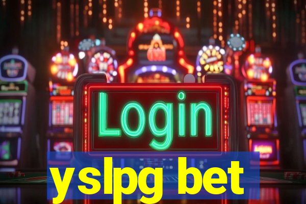 yslpg bet