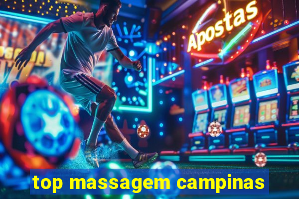 top massagem campinas