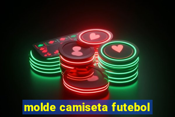 molde camiseta futebol