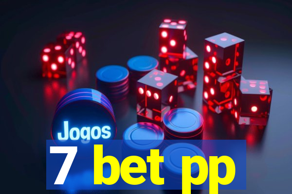 7 bet pp