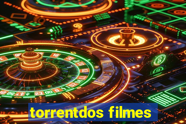 torrentdos filmes