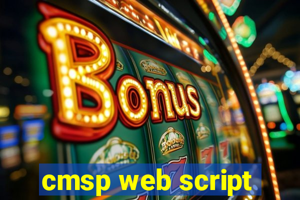 cmsp web script