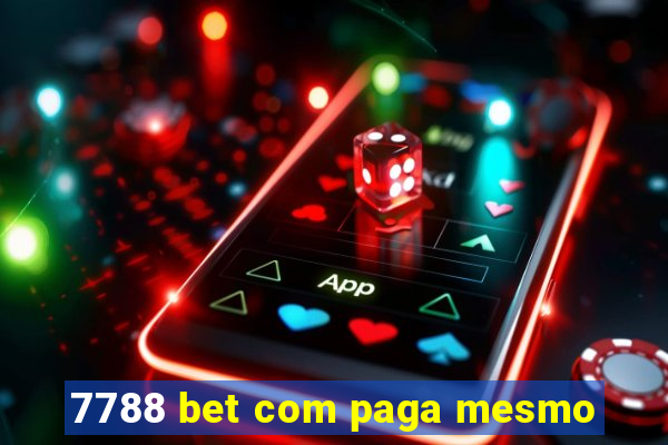 7788 bet com paga mesmo