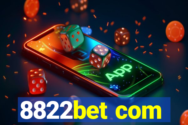 8822bet com