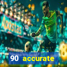 90 accurate football predictions