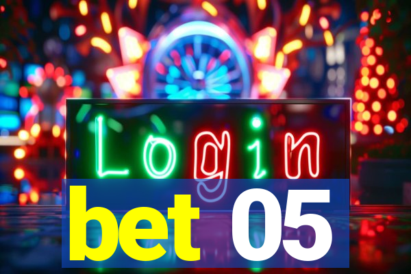 bet 05