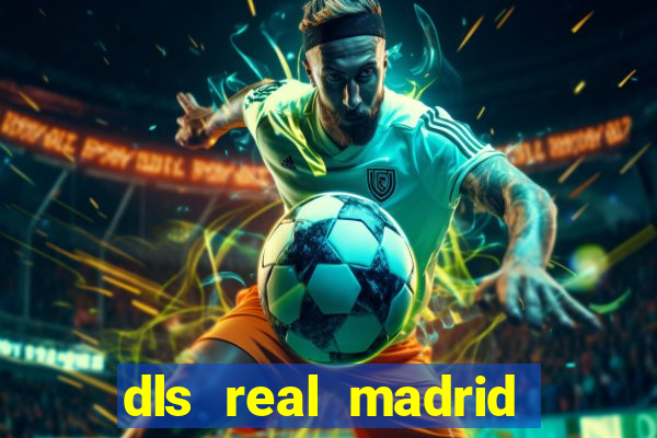 dls real madrid kit 2022