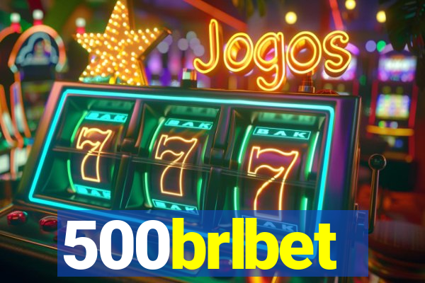 500brlbet