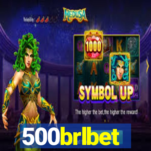 500brlbet