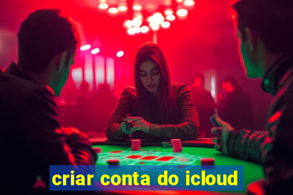 criar conta do icloud