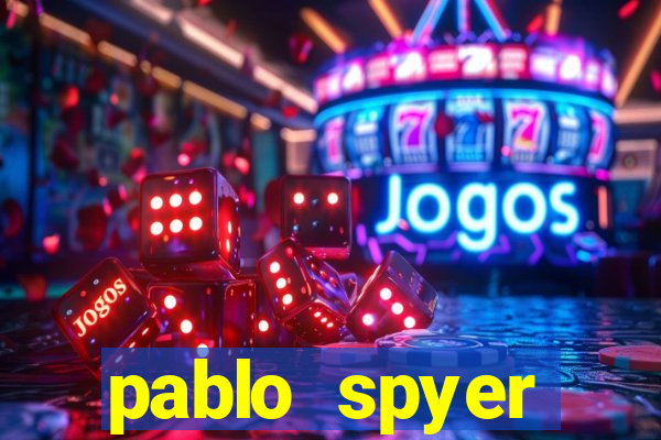 pablo spyer namorada atual