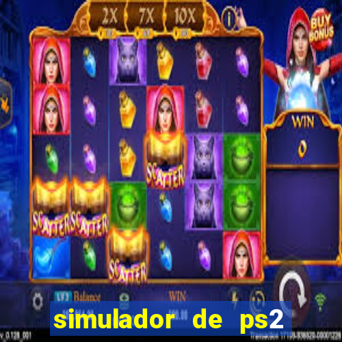 simulador de ps2 para pc