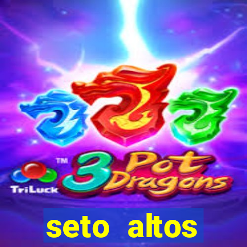 seto altos parametros significado