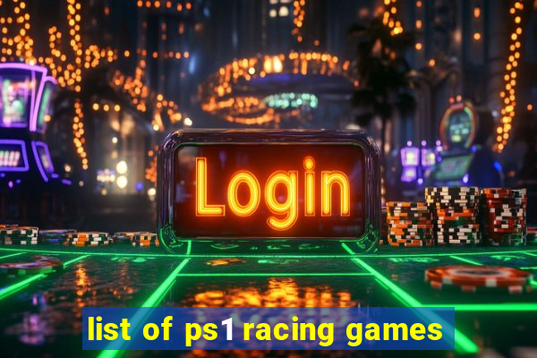 list of ps1 racing games