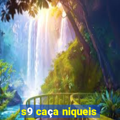 s9 caça niqueis