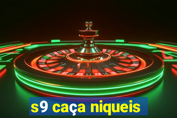 s9 caça niqueis