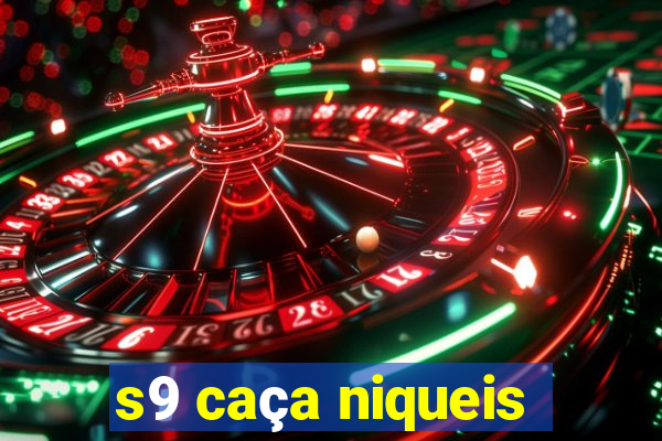 s9 caça niqueis