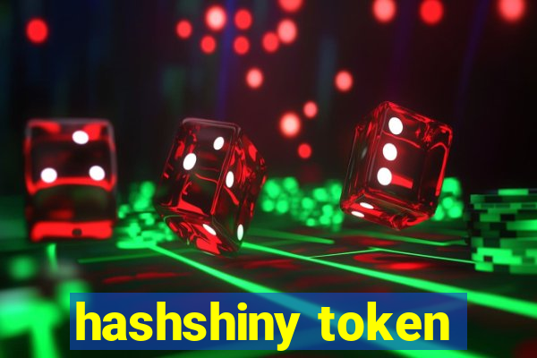 hashshiny token