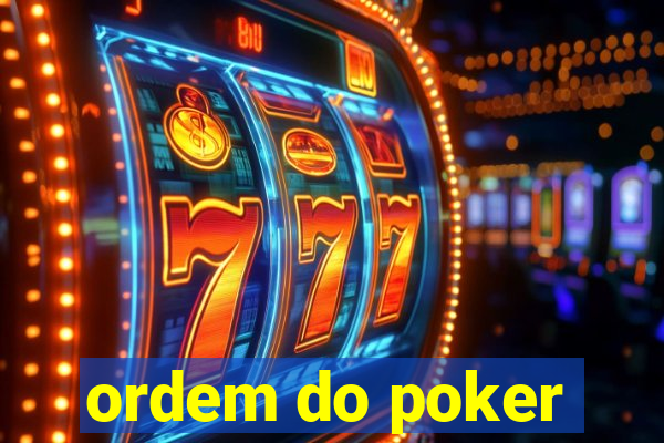 ordem do poker