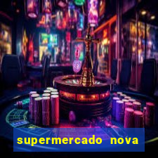 supermercado nova gera  o vila cisper