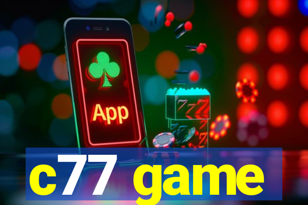 c77 game