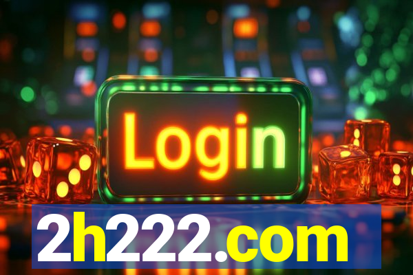 2h222.com