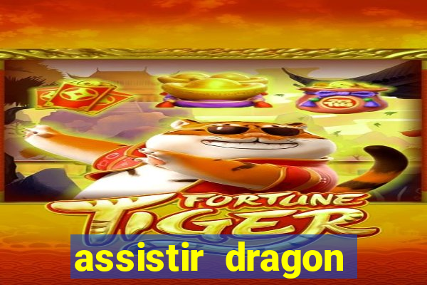 assistir dragon ball kai dublado