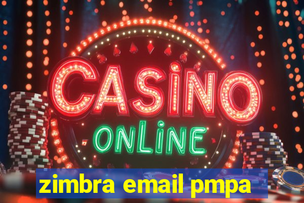 zimbra email pmpa