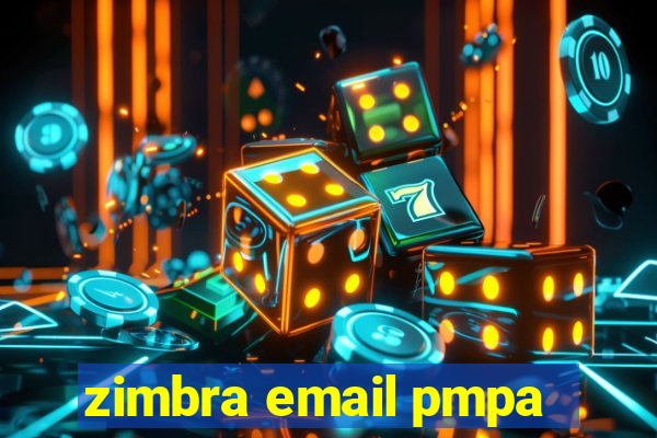 zimbra email pmpa