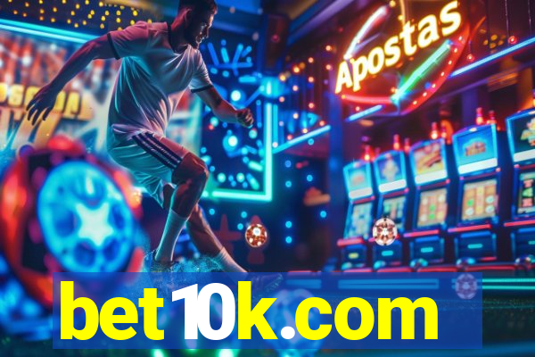 bet10k.com