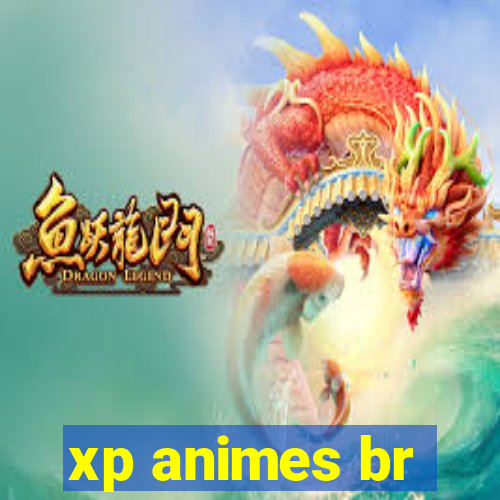 xp animes br