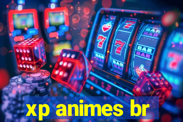 xp animes br