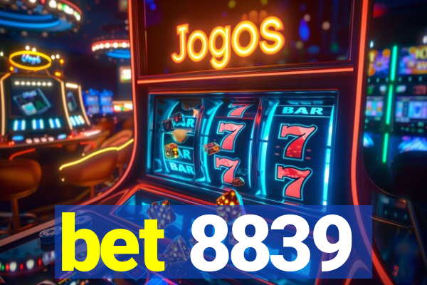 bet 8839