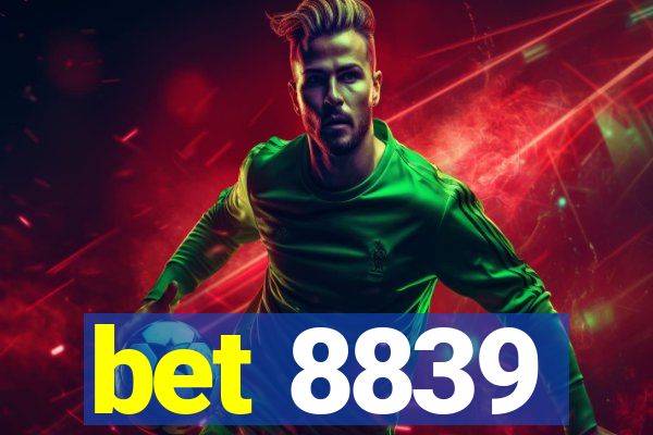 bet 8839