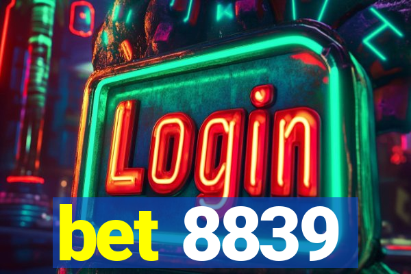 bet 8839