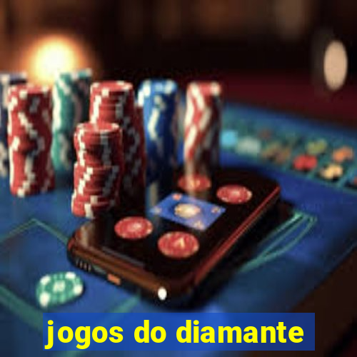 jogos do diamante