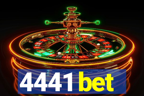 4441 bet