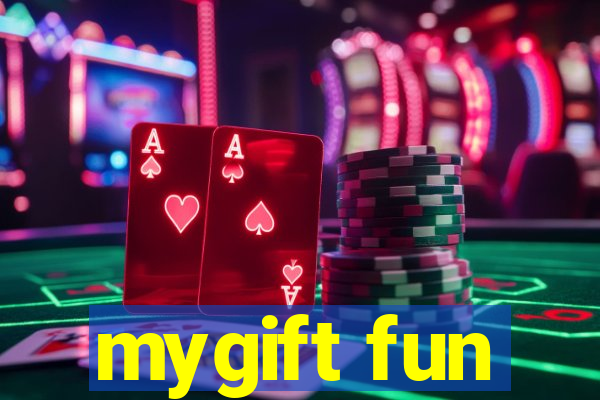 mygift fun