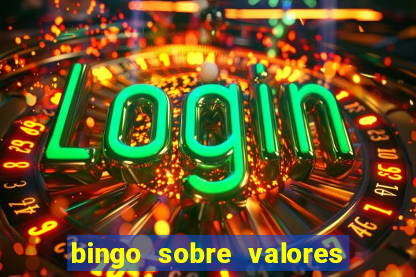 bingo sobre valores para imprimir