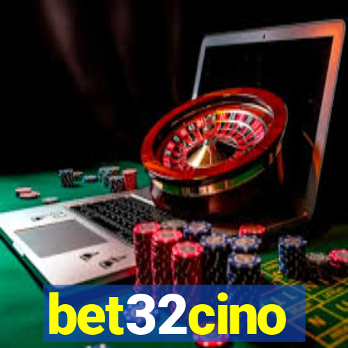 bet32cino