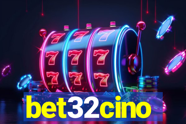 bet32cino