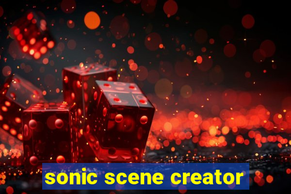 sonic scene creator