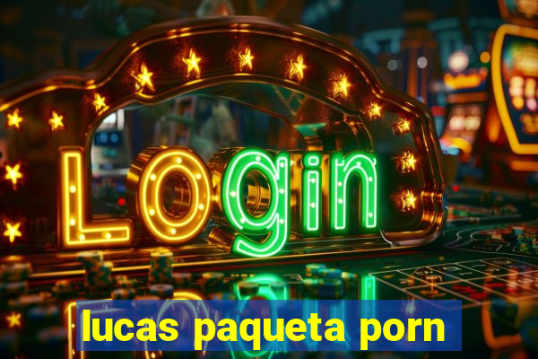 lucas paqueta porn