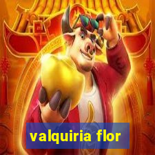 valquiria flor