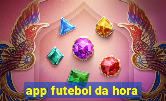 app futebol da hora