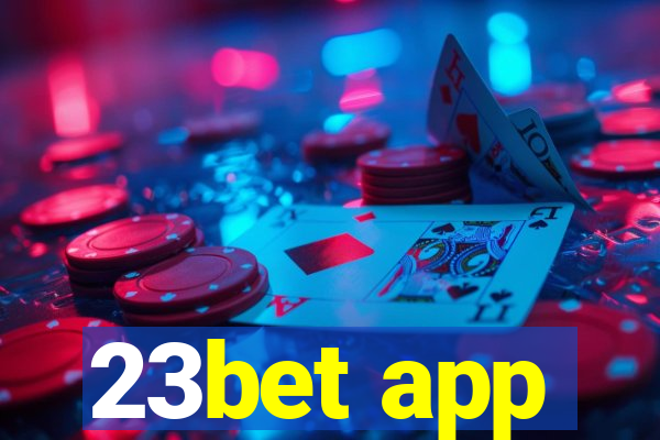 23bet app