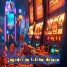 jogador de futebol dotado